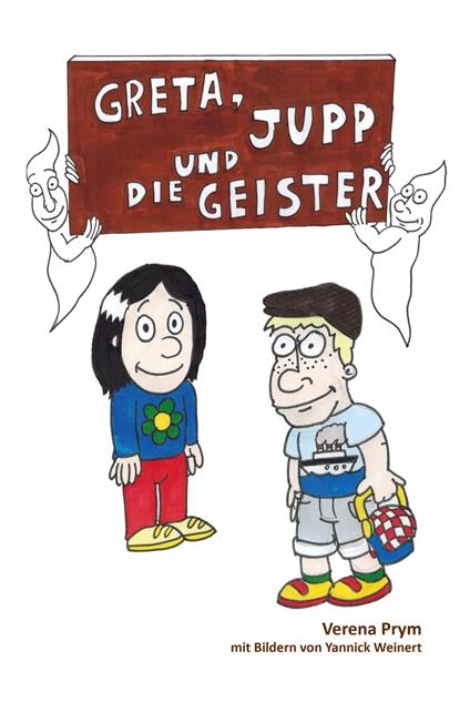 Greta, Jupp und die Geister - Verena Prym,Yannick Weinert - ebook