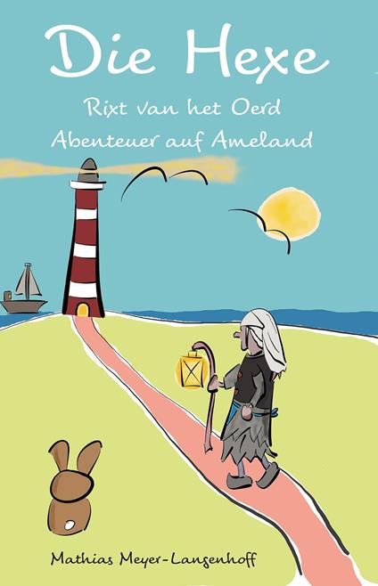 Die Hexe Rixt van het Oerd - Mathias Meyer-Langenhoff - ebook
