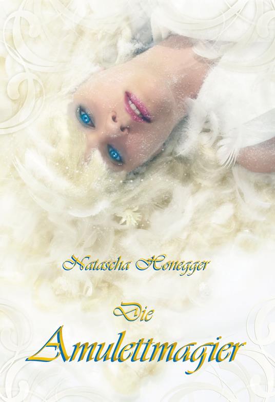 Die Amulettmagier - Natascha Honegger - ebook