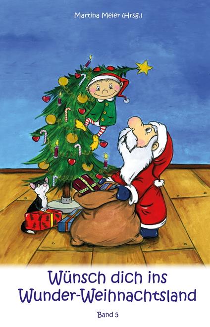 Wünsch dich ins Wunder-Weihnachtsland Band 5 - Martina Meier - ebook