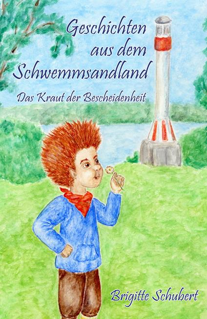 Geschichten aus dem Schwemmsandland - Brigitte Schubert - ebook