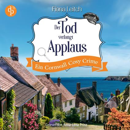 Der Tod verlangt Applaus - Nosey Parker ermittelt-Reihe, Band 3 (Ungekürzt)