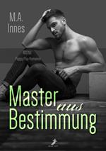Master aus Bestimmung
