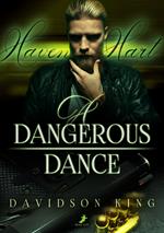 A Dangerous Dance