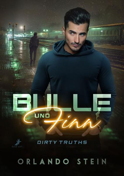 Bulle und Finn: Dirty Truths
