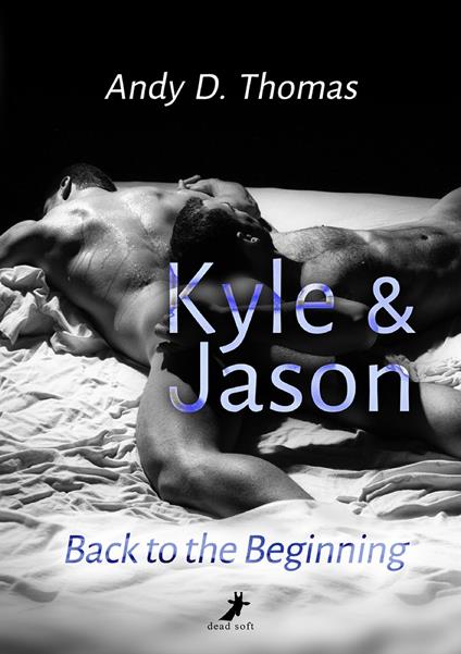 Kyle & Jason: Back to the Beginning