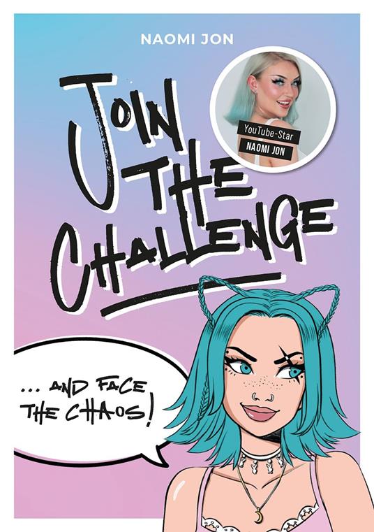 Join the Challenge… and Face the Chaos! - Naomi Jon - ebook