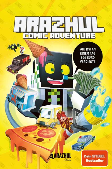 Wie ich an einem Tag 100 Euro verdiente - Arazhul,Roman Fink,Adrian Richter - ebook