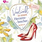 Verliebt in einen Herzensbrecher