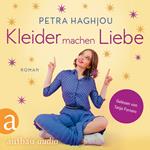Kleider machen Liebe (Ungekürzt)