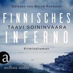 Finnisches Inferno - Arto Ratamo ermittelt, Band 2 (Ungekürzt)