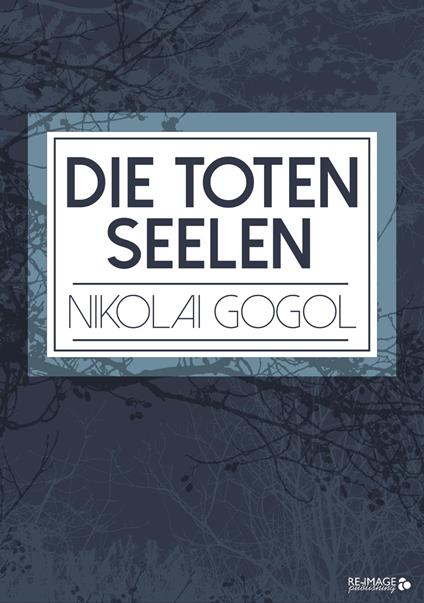 Die toten Seelen
