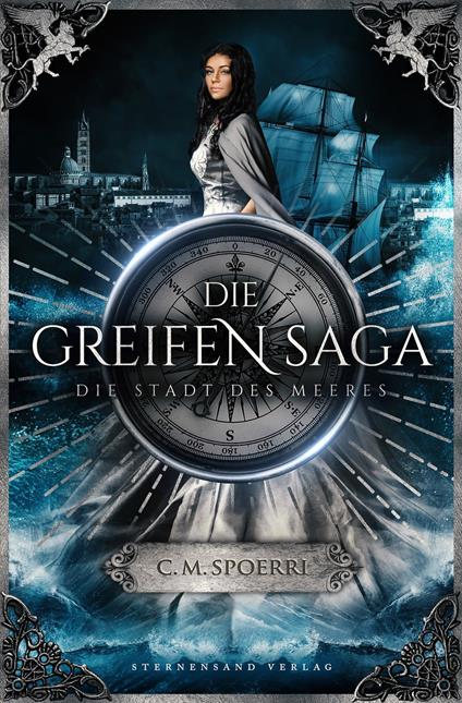 Die Greifen-Saga (Band 3): Die Stadt des Meeres