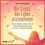 Die Kunst, das Leben anzunehmen