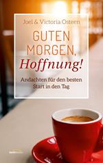 Guten Morgen, Hoffnung!