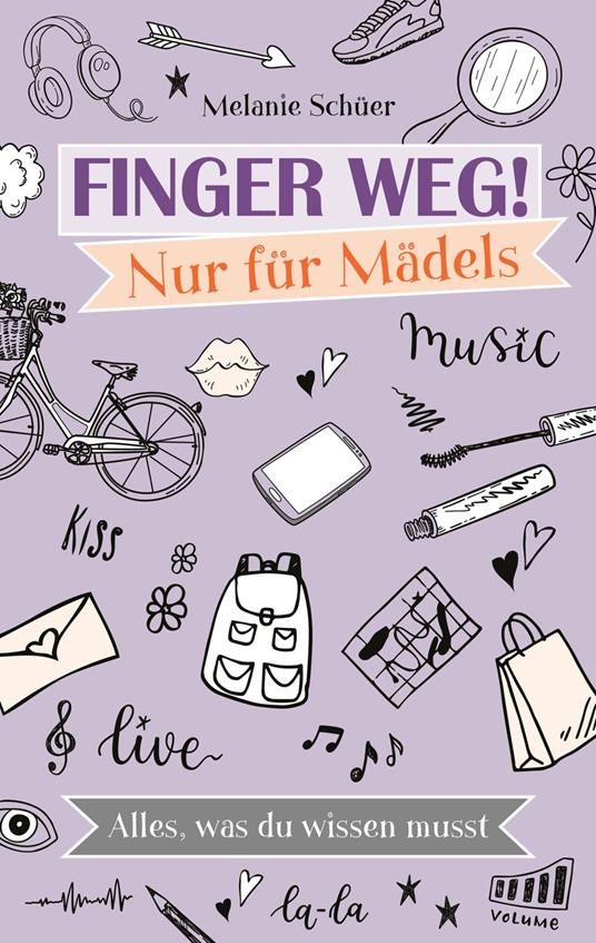 Finger weg! Nur für Mädels - Melanie Schüer - ebook