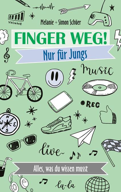 Finger weg! Nur für Jungs - Melanie Schüer,Simon Schüer - ebook