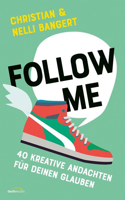 Follow Me - Christian Bangert,Nelli Bangert - ebook