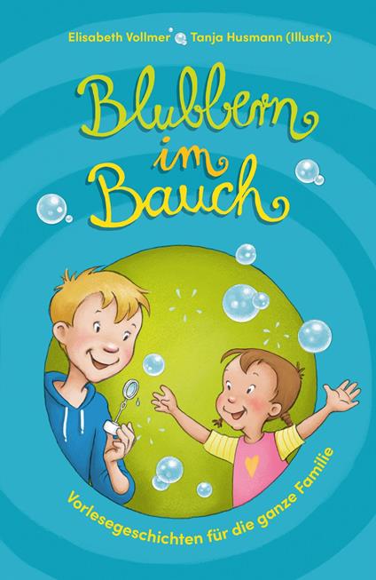 Blubbern im Bauch - Elisabeth Vollmer,Tanja Husmann - ebook