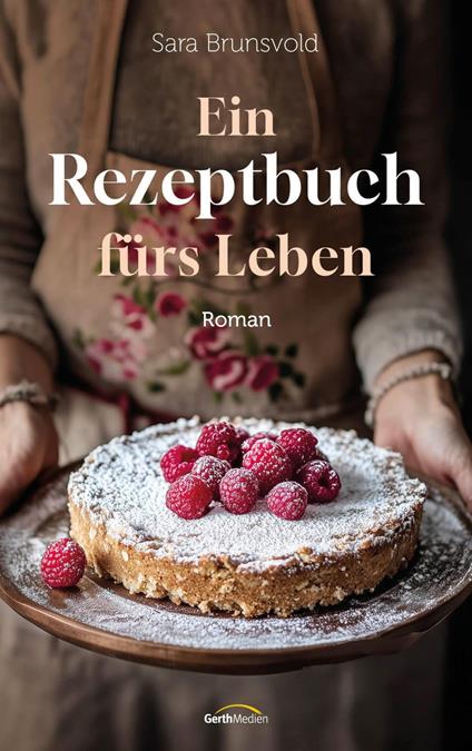 Ein Rezeptbuch fürs Leben