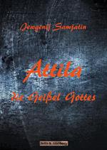 Attila - Die Geißel Gottes