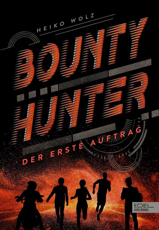 Bounty Hunter – Der erste Auftrag - Heiko Wolz - ebook