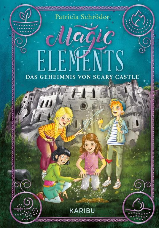 Magic Elements (Band 2) - Patricia Schröder,Nadine Jessler - ebook