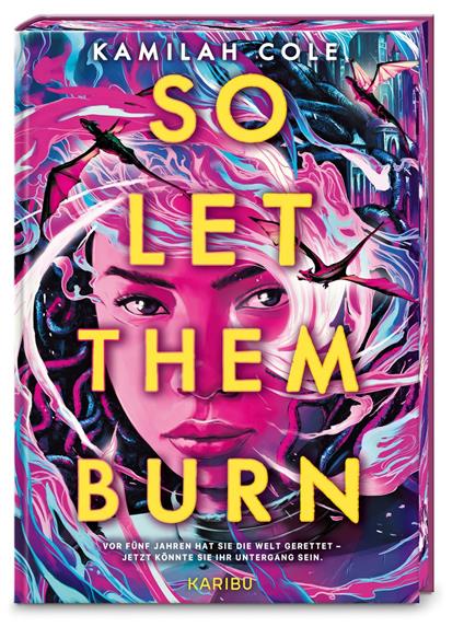 So Let Them Burn - Kamilah Cole,Reiner Pfleiderer - ebook