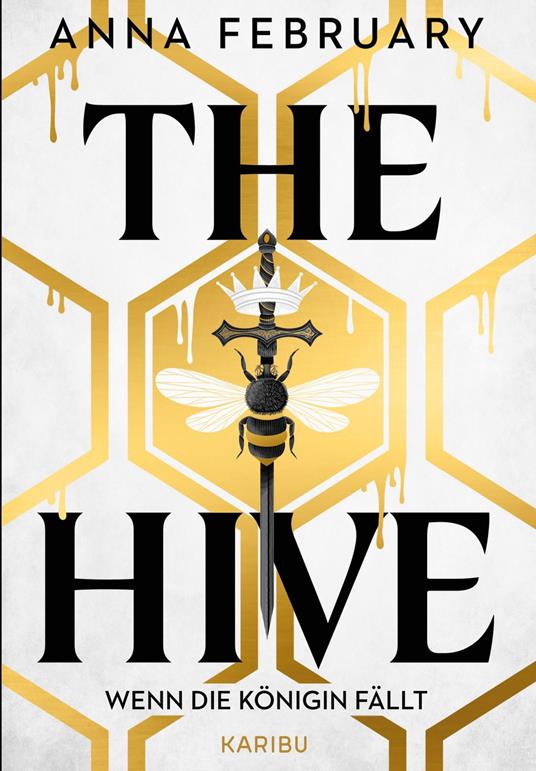 The Hive – Wenn die Königin fällt - Anna February,Knut Krüger - ebook