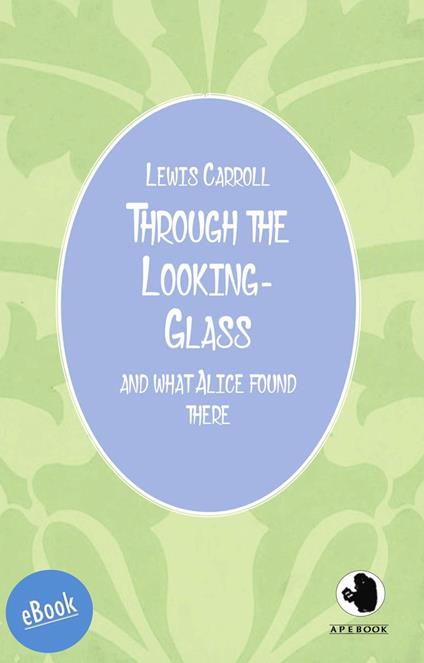 Through the Looking-Glass