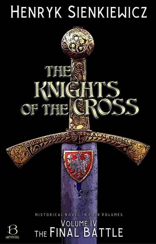 The Knights of the Cross. Volume IV
