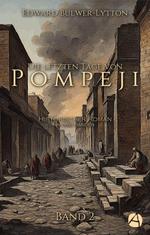 Die letzten Tage von Pompeji. Band 2