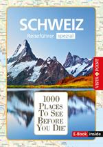 1000 Places To See Before You Die Schweiz