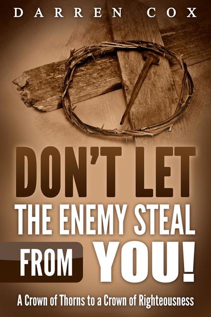Don't Let the Enemy Steal from You!