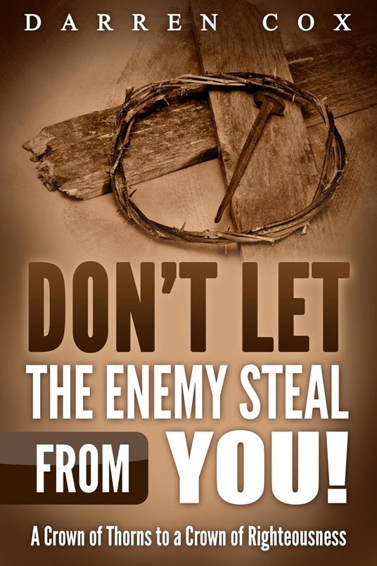 Don't Let the Enemy Steal from You!