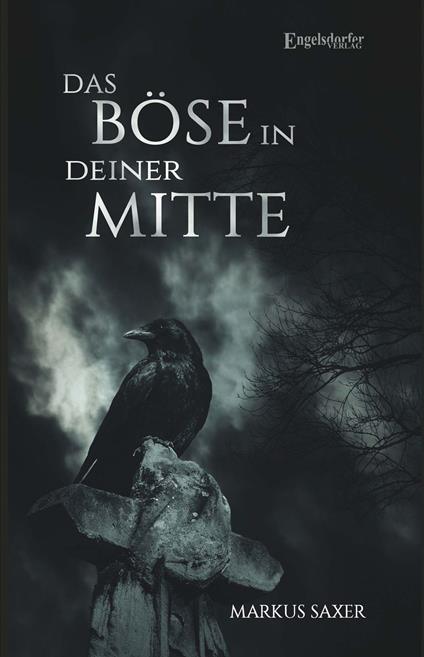 Das Böse in deiner Mitte