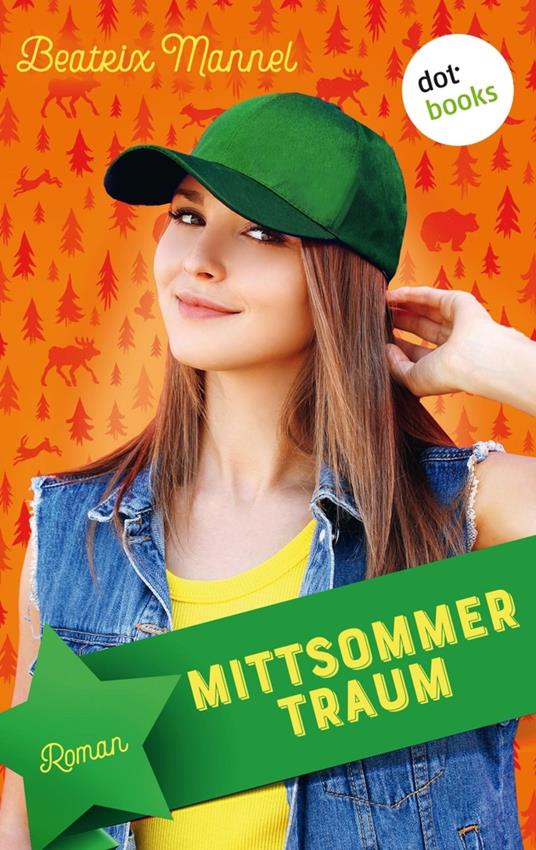 Mittsommertraum - Beatrix Mannel - ebook