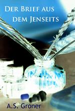 Der Brief aus dem Jenseits