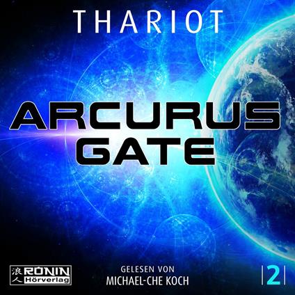 Arcurus Gate 2 - Arcurus Gate, Band 2 (ungekürzt)