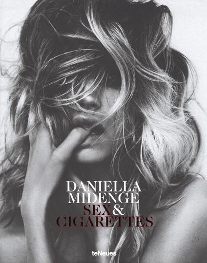 Sex & cigarettes. Ediz. a colori - Daniella Midenge - copertina