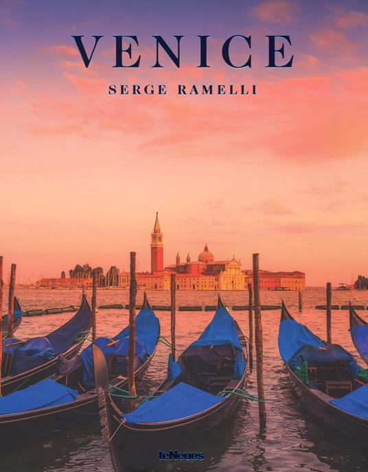 Venice. Ediz. inglese, francese e tedesca - Serge Ramelli - copertina