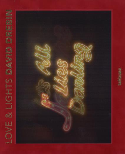 David Drebin, love & lights. Ediz. a colori - copertina