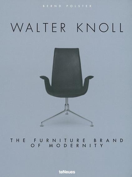 Walter Knoll: The Furniture Brand of Modernity - Bernd Polster - cover