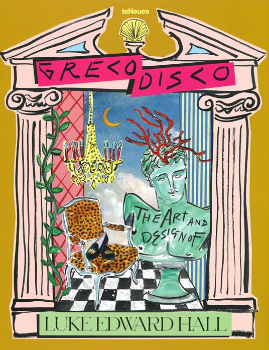 Greco Disco: The Art and Design of Luke Edward Hall - Luke Hall - cover