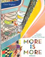 More is More: Memphis, Maximalism, and New Wave Design