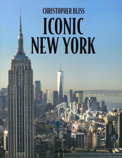 Iconic New York. Ediz. ampliata - Christopher Bliss - copertina