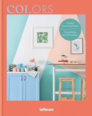 Colors: Colorful Home Inspiration - Claire Bingham - cover