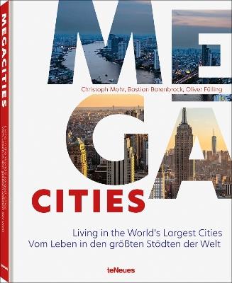 Megacities: Living in the World's Largest Cities - Christoph Mohr,Bastian Barenbrock,Oliver Fülling - cover