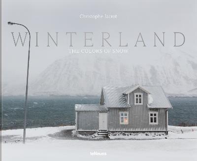 Winterland: The Colors of Snow - Christophe Jacrot - cover