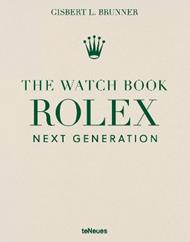 The Watch Book Rolex: Next Generation